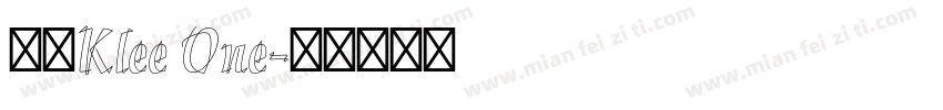 克利Klee One字体转换